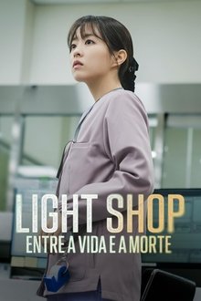 Poster da série Light Shop: Entre a Vida e a Morte