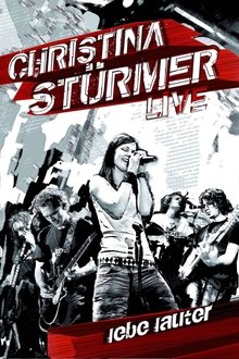 Christina Stürmer - Lebe Lauter movie poster