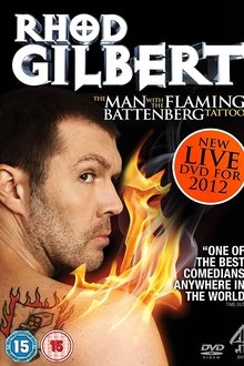 Rhod Gilbert: The Man With The Flaming Battenberg Tattoo movie poster