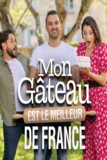 Mon gâteau est le meilleur de France tv show poster