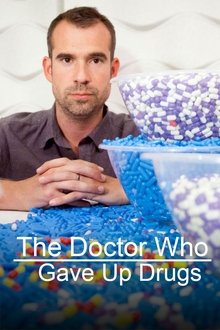 The Doctor Who Gave Up Drugs tv show poster