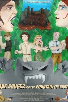 Hank Danger and the Fountain of Death movie poster