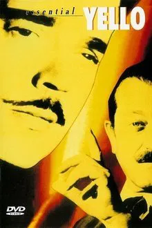 Yello - Essential movie poster