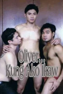 Oliver… Kung Ako Ikaw movie poster