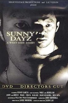 Sunny Garcia: Sunny Dayz: A West Side Story movie poster