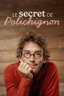 Fred Pellerin : Le secret de polichignon movie poster