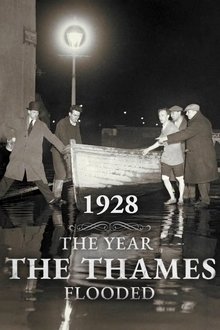 1928: The Year the Thames Flooded movie poster