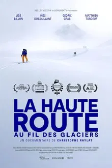 La Haute Route au fil des glaciers movie poster