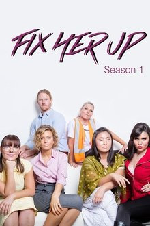 Fix Her Up tv show poster