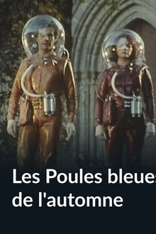 Les Poules bleues de l'automne movie poster