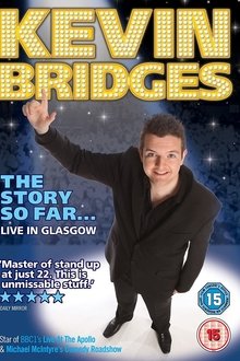 Kevin Bridges: The Story So Far... movie poster