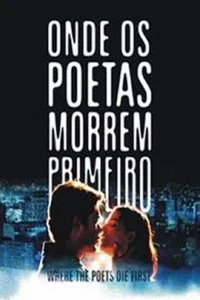 Where the Poets Die First movie poster