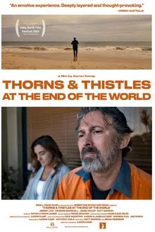 Thorns & Thistles at the End of the World movie poster
