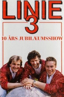 Linie 3 - 10 års jubilæumsshow movie poster