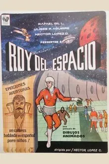 Roy del espacio movie poster