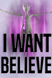 I Want to Believe movie poster