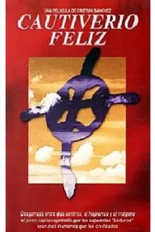 Cautiverio feliz movie poster