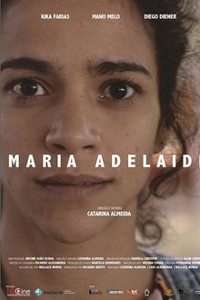 Poster do filme Maria Adelaide
