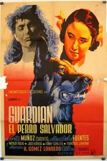 Guardián, el perro salvador movie poster
