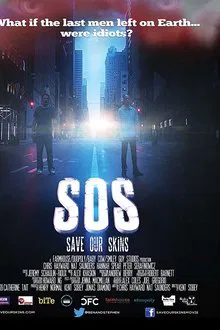 SOS: Save Our Skins movie poster