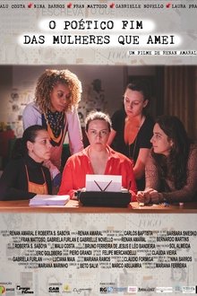 O Poético Fim das Mulheres que Amei movie poster