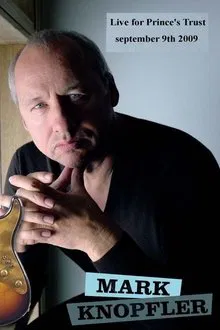 Poster do filme Mark Knopfler Prince s Trust