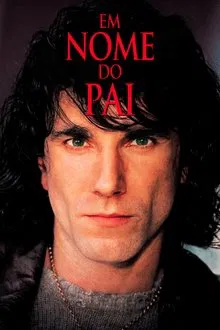 Poster do filme Em Nome do Pai