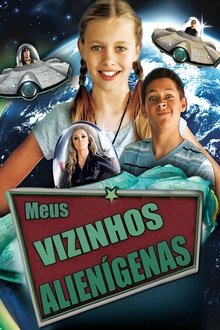 Poster do filme Meus Vizinhos Alienígenas