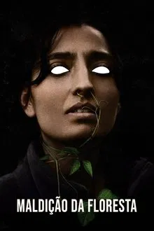 Poster do filme Maldição da Floresta