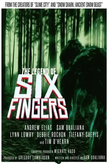 The Legend of Six Fingers movie poster