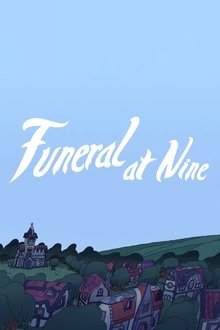 Funeral at Nine movie poster