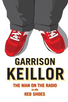 Poster do filme Garrison Keillor: The Man on the Radio in the Red Shoes