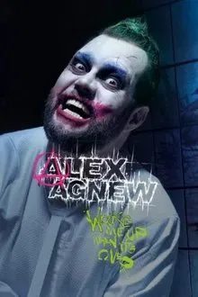Alex Agnew: Wake Me Up When It's Over movie poster
