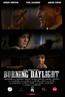 Burning Daylight movie poster