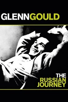 Glenn Gould: The Russian Journey movie poster