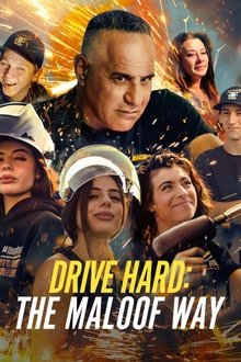 Drive Hard: The Maloof Way tv show poster