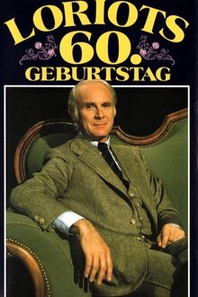 Loriots 60. Geburtstag movie poster