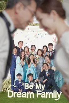 Be My Dream Family tv show poster