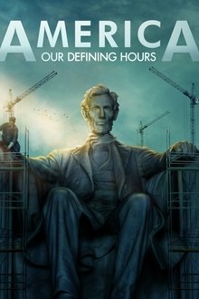America: Our Defining Hours tv show poster