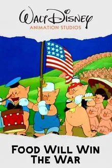 Poster do filme Food Will Win the War