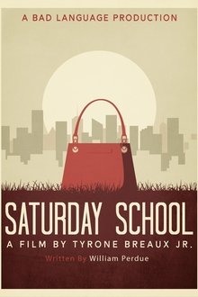 Saturday School movie poster