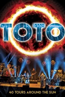 Toto: 40 Tours Around The Sun movie poster