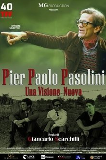 Pier Paolo Pasolini - Una visione nuova movie poster