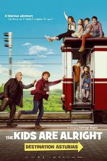 The Kids Are Alright: Destination Asturias movie poster
