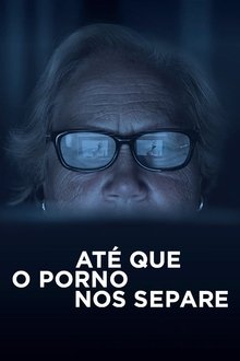 Poster do filme Until Porn Do Us Part