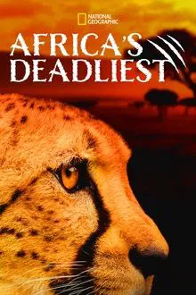 Africa's Deadliest tv show poster
