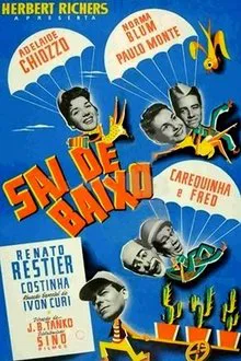 Sai de Baixo movie poster