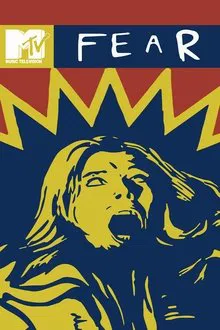 MTV's Fear tv show poster