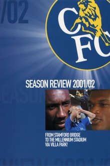 Chelsea FC - Season Review 2001/02 movie poster