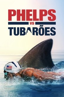 Poster do filme Phelps Vs. Tubarões